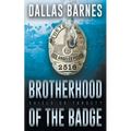 Brotherhood of the Badge: A Contemporary LAPD Action Novel