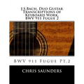 J.S.Bach, Duo Guitar Transcription of Keyboard Work, BWV 911 Fugue 2: BWV 911 Fugue Pt.2