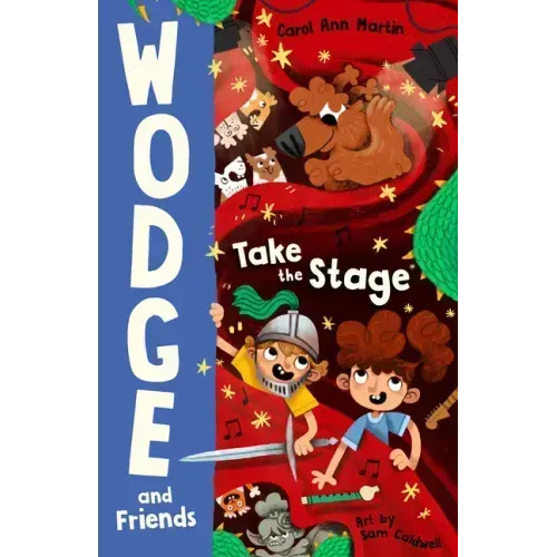 Take the Stage: Wodge and Friends #2 Volume 2