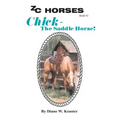Chick-The Saddle Horse