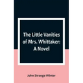 The Little Vanities of Mrs. Whittaker