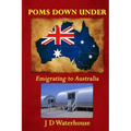 Poms Down Under: Emigrating To Australia