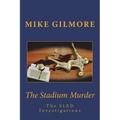 The Stadium Murder: The SLED Investigations