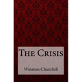 The Crisis Winston Churchill