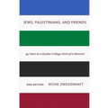 Jews, Palestinians, and Friends
