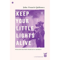 Keep Your Little Lights Alive