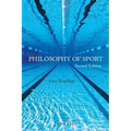 Philosophy of Sport: Core Readings - Second Edition
