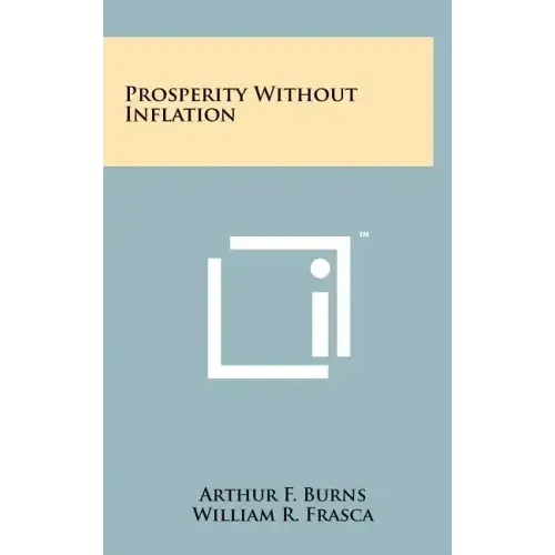 Prosperity Without Inflation
