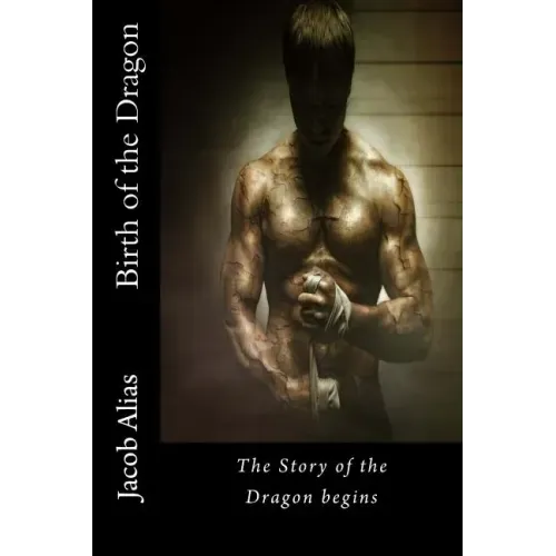 Birth of the Dragon: The Story of the Dragon begins