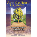 As in the Heart, So in the Earth: Reversing the Desertification of the Soul and the Soil