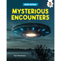 Mysterious Encounters
