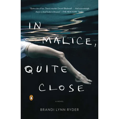 In Malice, Quite Close