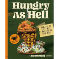 Bad Manners: Hungry as Hell: Meals to Live By, Flavor to Die For: A Vegan Cookbook