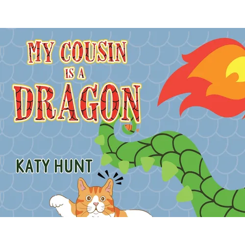 My Cousin Is A Dragon