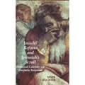 Josiah's Reform and Jeremiah's Scroll: Historical Calamity and Prophetic Response