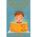 Rufus and Magic Run Amok: Rufus And Magic