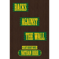 Backs Against the Wall