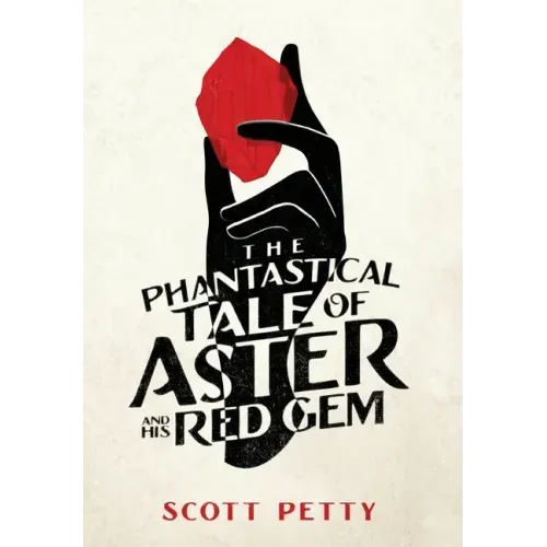 The Phantastical Tale of Aster and his Red Gem