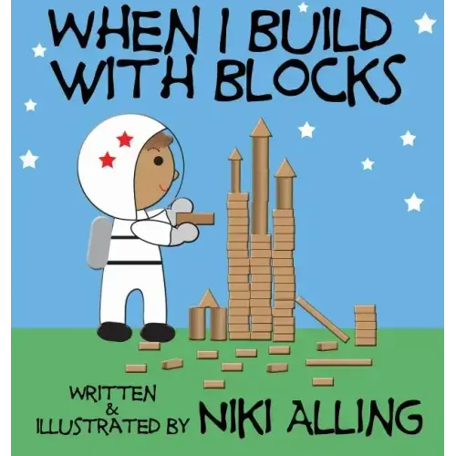 When I Build With Blocks