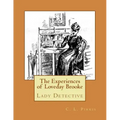 The Experiences of Loveday Brooke: Lady Detective