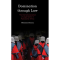 Domination Through Law: The Internationalization of Legal Norms in Postcolonial Africa