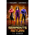 Serpent's Return: A Superhero Urban Fantasy