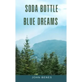 Soda Bottle Blue Dreams