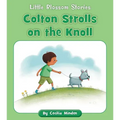 Colton Strolls on the Knoll