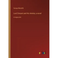 Lord Ormont and His Aminta; a novel: in large print
