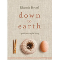 Down to Earth: A Guide to Simple Living