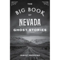 The Big Book of Nevada Ghost Stories