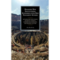 Engaging New Institutional Economics with New Testament Studies: Methods and Case Studies on Wealth, Poverty, Economic Relationships, and Material Cul