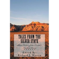 Tales from the Silver State: Short Fiction from Nevada's Freshest Voices