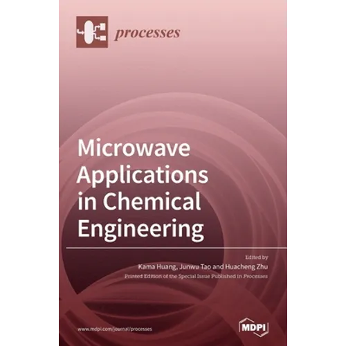 Microwave Applications in Chemical Engineering