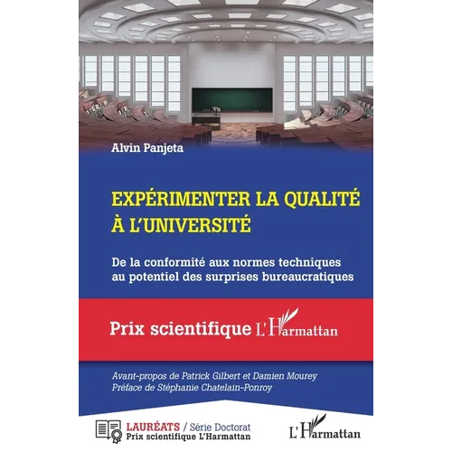 Expérimenter la qualité à l'université: De la conformité aux normes techniques au potentiel des surprises bureaucratiques