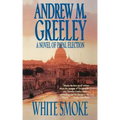 White Smoke: A Novel of Papal Election