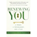 Renewing You: A Priest, a Psychologist, and a Plan