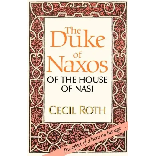 The Duke of Naxos of the House of Nasi