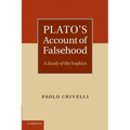 Plato's Account of Falsehood: A Study of the Sophist