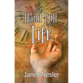 A Handful of Life
