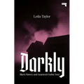 Darkly: Black History and America's Gothic Soul