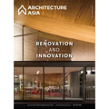 Architecture Asia: Renovation and Innovation