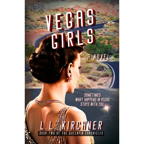 Vegas Girls, A Novel: Book Two of The Queenpin Chronicles
