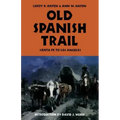 Old Spanish Trail: Santa Fe to Los Angeles