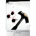 The Pleasant Grove Murders: A Joe Bain Mystery
