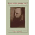 Henry Jamesâ (Tm)S Thwarted Love