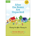 After the Boxes Are Unpacked: Moving on After Moving in