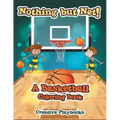 Nothing but Net! A Basketball Coloring Book