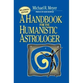Handbook for the Humanistic Astrologer