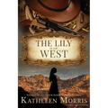 The Lily of the West